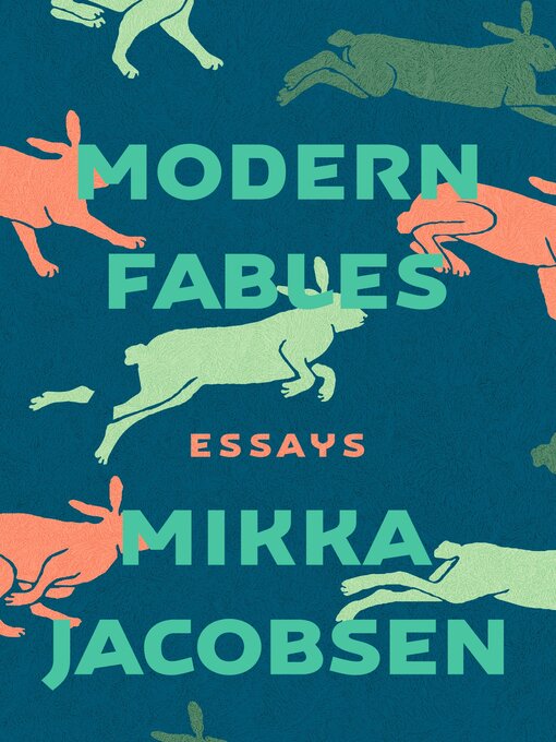 Title details for Modern Fables by Mikka Jacobsen - Wait list